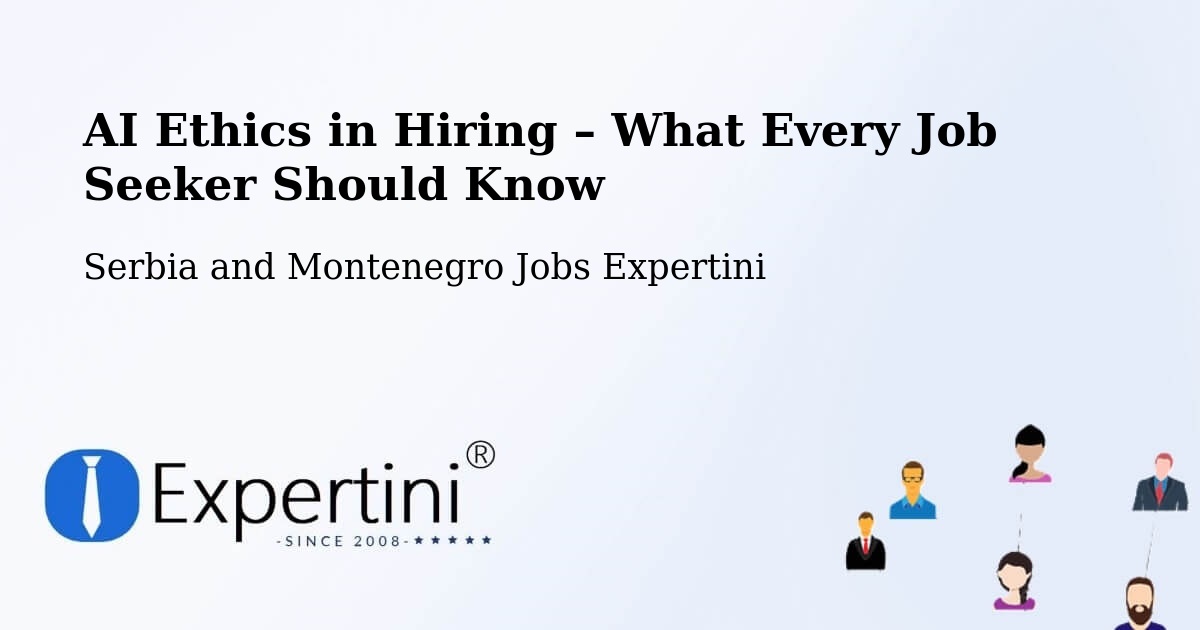 AI Ethics in Recruitment & Hiring – Mount Albert - Mount Albert, Serbia and Montenegro Jobs Expertini