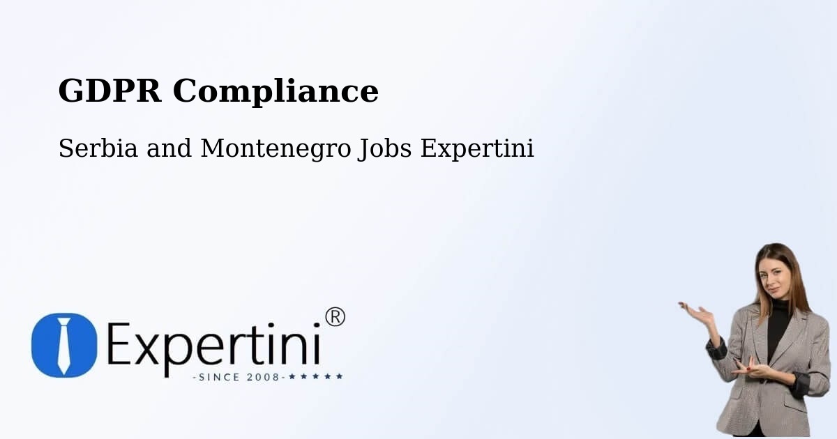 EU GDPR Compliance Statement – Mount Albert - Serbia and Montenegro Jobs Expertini