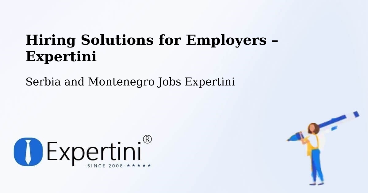 Hiring Solutions for Employers in Mount Albert - Mount Albert, Serbia and Montenegro Jobs Expertini