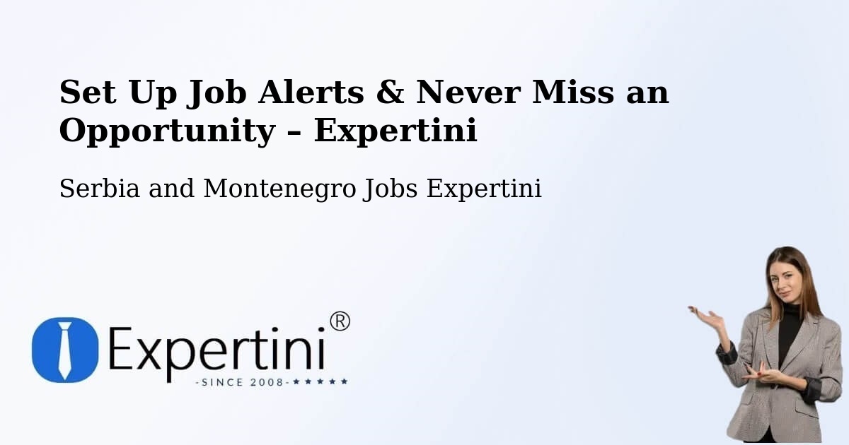 Job Alerts Guide – Get Notified About New Jobs in Mount Albert - Mount Albert, Serbia and Montenegro Jobs Expertini