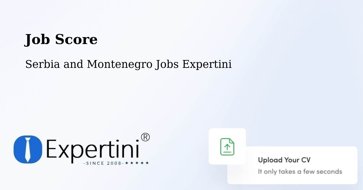 Job Score & Job Description Score Tool – Mount Albert - Serbia and Montenegro Jobs Expertini