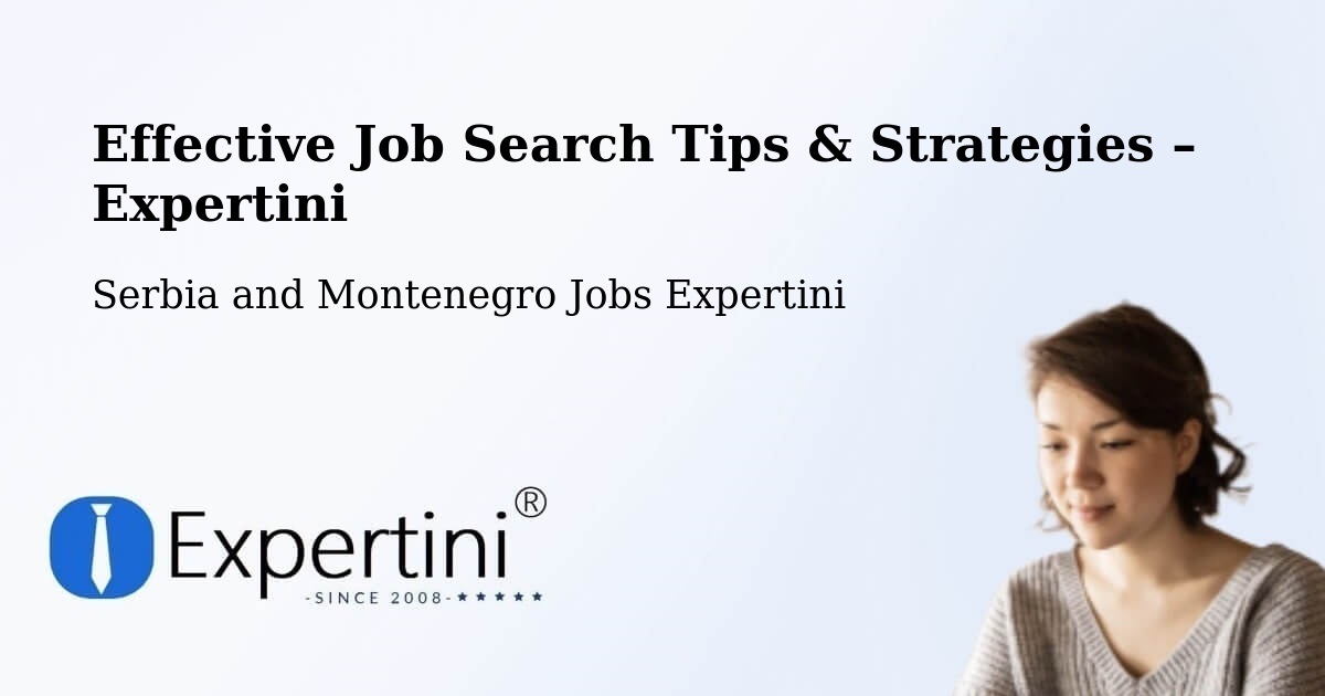 Job Search Tips & Strategies for Job Seekers – Mount Albert - Mount Albert, Serbia and Montenegro Jobs Expertini