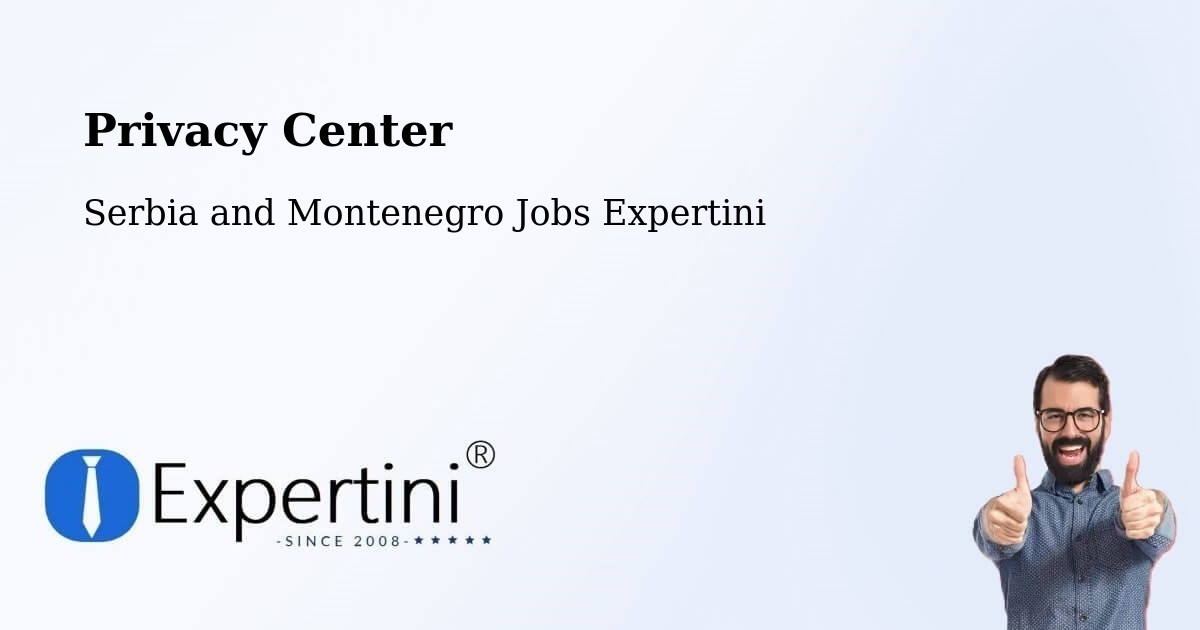 Privacy Policy – Mount Albert - Serbia and Montenegro Jobs Expertini